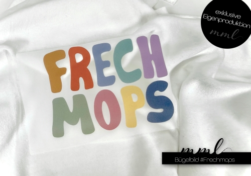 Bügelbilder Frechmops - süßer Statement - Plott - groß