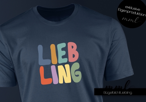 Bügelbilder Liebling - süßer Statement - Plott - groß